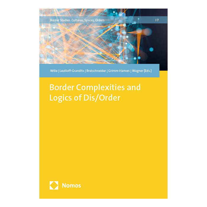 Border Complexities and Logics of Dis/Order Border Complexities and Logics of Dis/Order