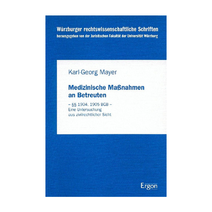 Medizinische Massnahmen an Betreuten Medizinische Massnahmen an Betreuten