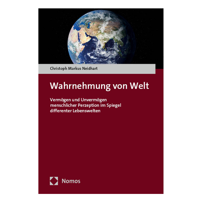 Wahrnehmung von Welt Wahrnehmung von Welt