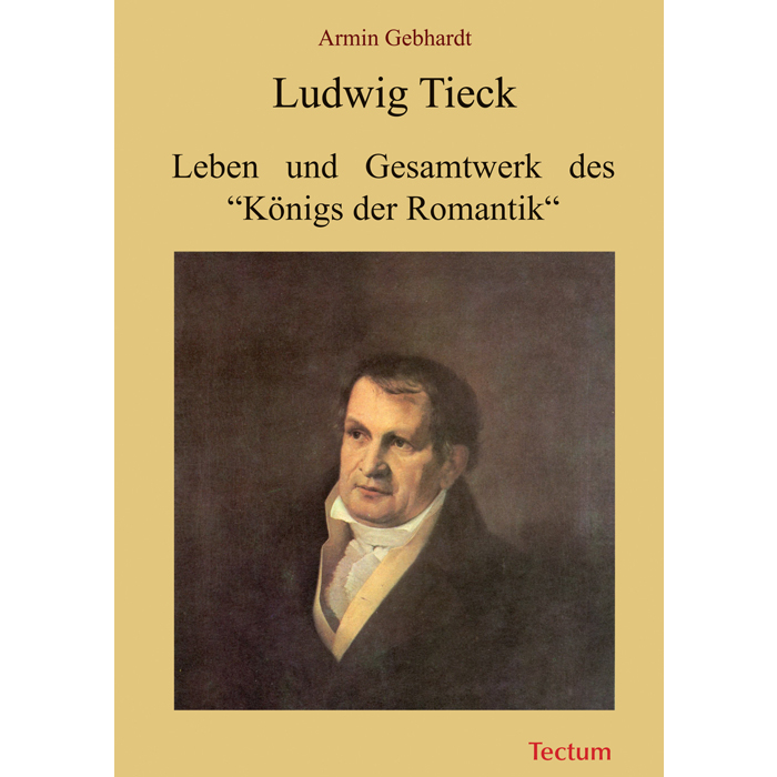 Ludwig Tieck Ludwig Tieck
