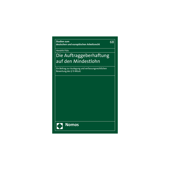 Die Auftraggeberhaftung auf den Mindestlohn Die Auftraggeberhaftung auf den Mindestlohn