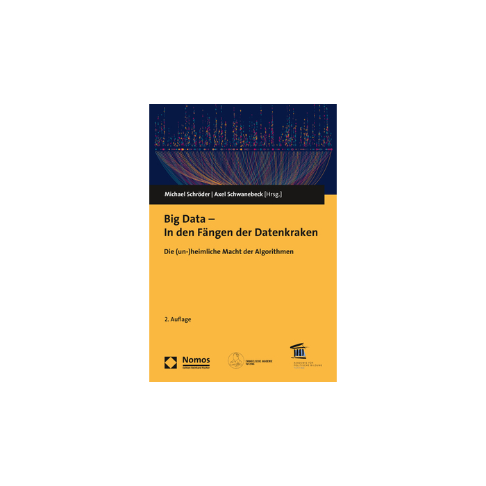 Big Data - In den Fängen der Datenkraken Big Data - In den Fängen der Datenkraken