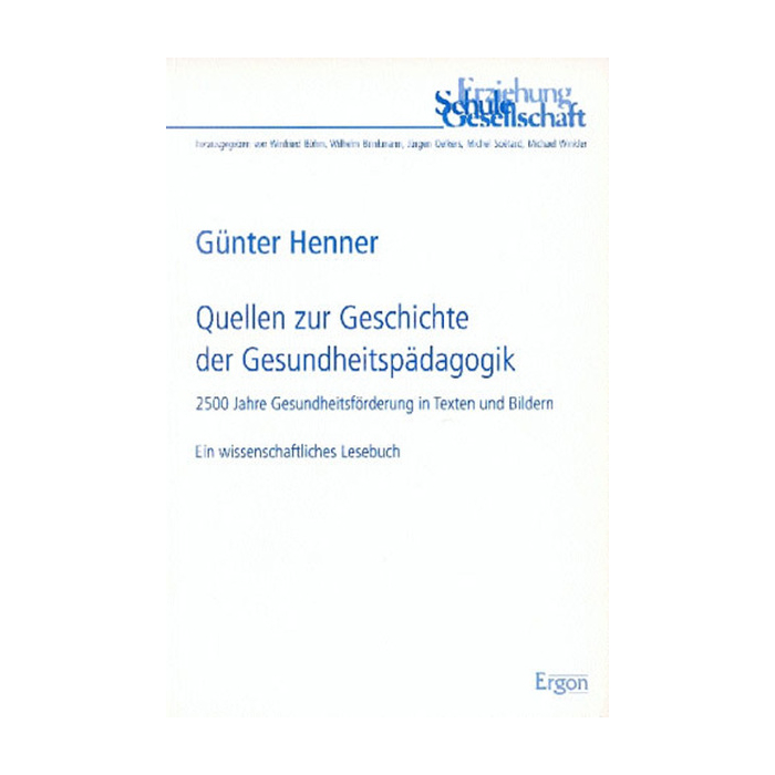 Quellen zur Geschichte der Gesundheitspädagogik Quellen zur Geschichte der Gesundheitspädagogik