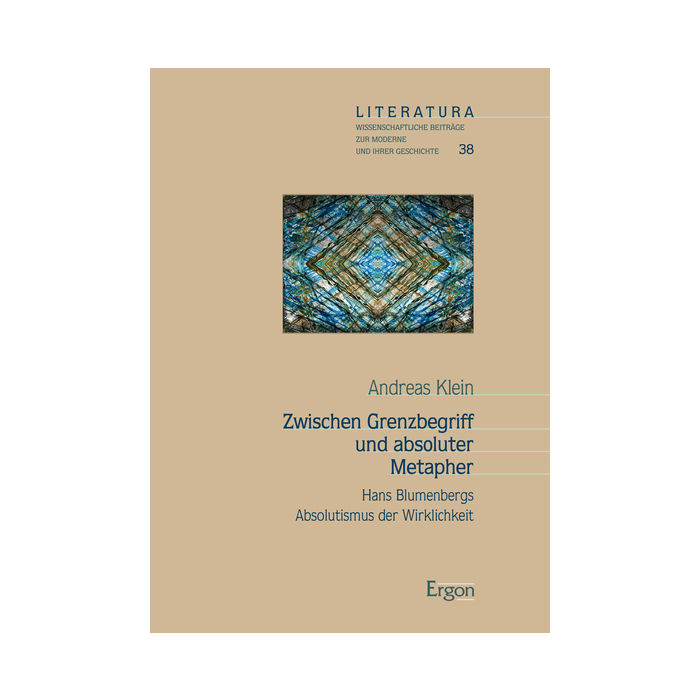 Zwischen Grenzbegriff und absoluter Metapher Zwischen Grenzbegriff und absoluter Metapher