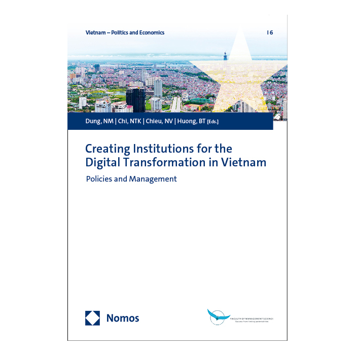 Creating Institutions für the Digital Transformation in Vietnam Creating Institutions für the Digital Transformation in Vietnam