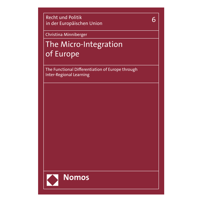 The Micro-Integration of Europe The Micro-Integration of Europe