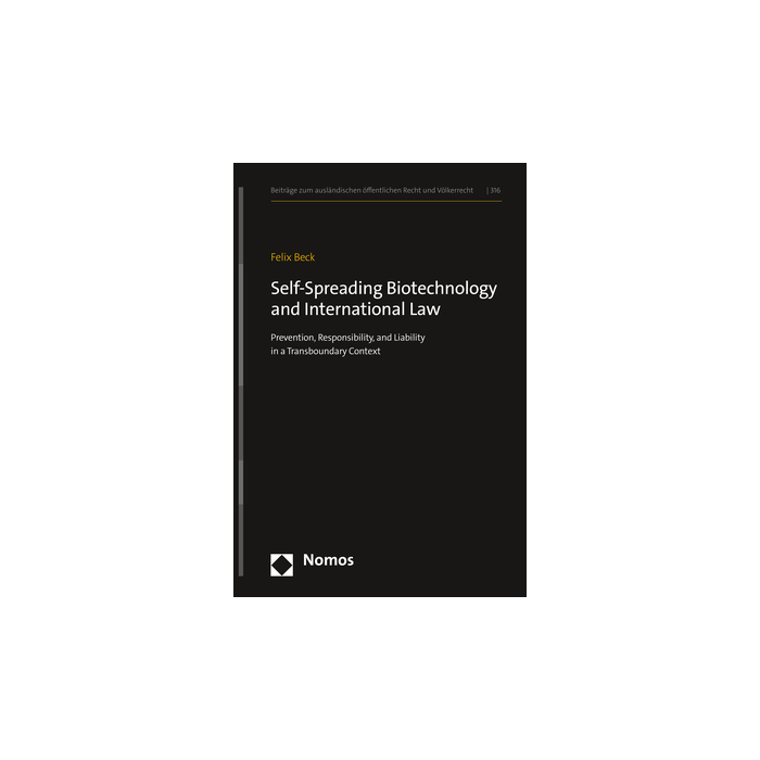 Self-Spreading Biotechnology and International Law Self-Spreading Biotechnology and International Law