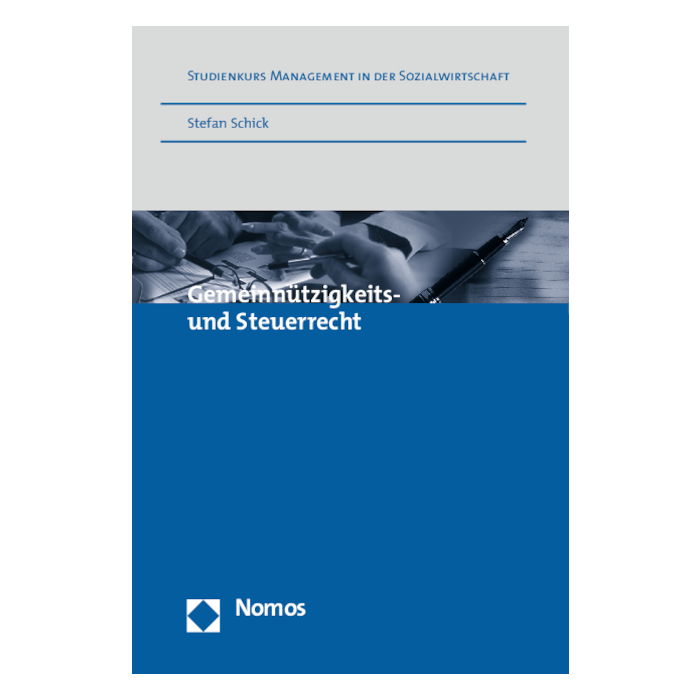 Gemeinnützigkeits- und Steuerrecht Gemeinnützigkeits- und Steuerrecht