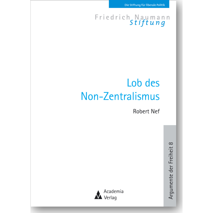 Lob des Non-Zentralismus Lob des Non-Zentralismus