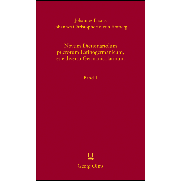Novum Dictionariolum puerorum Latinogermanicum, et e diverso Germanicolatinum Novum Dictionariolum puerorum Latinogermanicum, et e diverso Germanicolatinum