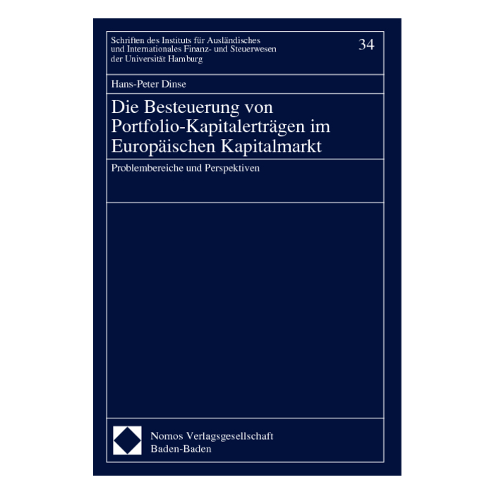 Die Besteuerung von Portfolio-Kapitalerträgen im Europäischen Kapitalmarkt Die Besteuerung von Portfolio-Kapitalerträgen im Europäischen Kapitalmarkt