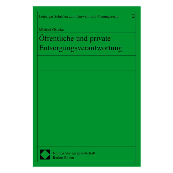 Öffentliche und private Entsorgungsverantwortung Öffentliche und private Entsorgungsverantwortung