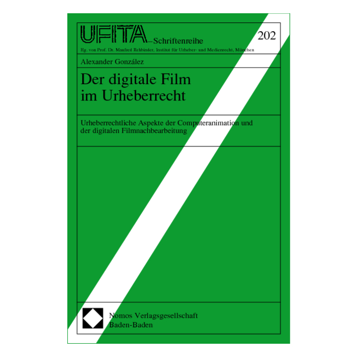 Der digitale Film im Urheberrecht Der digitale Film im Urheberrecht