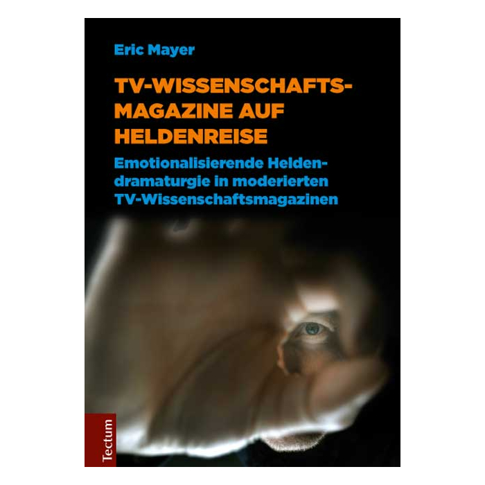 TV-Wissenschaftsmagazine auf Heldenreise TV-Wissenschaftsmagazine auf Heldenreise