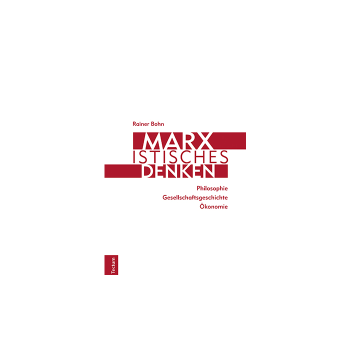 Marxistisches Denken Marxistisches Denken