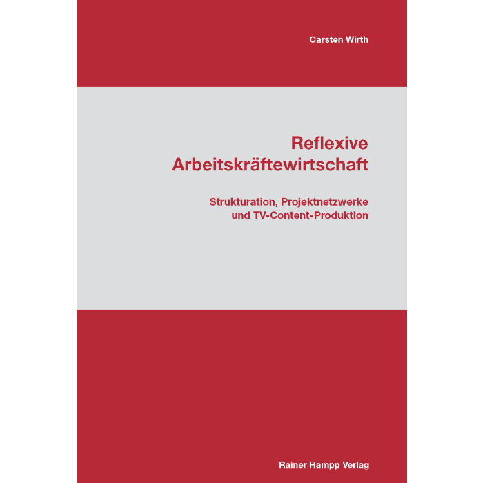 Reflexive Arbeitskräftewirtschaft Reflexive Arbeitskräftewirtschaft