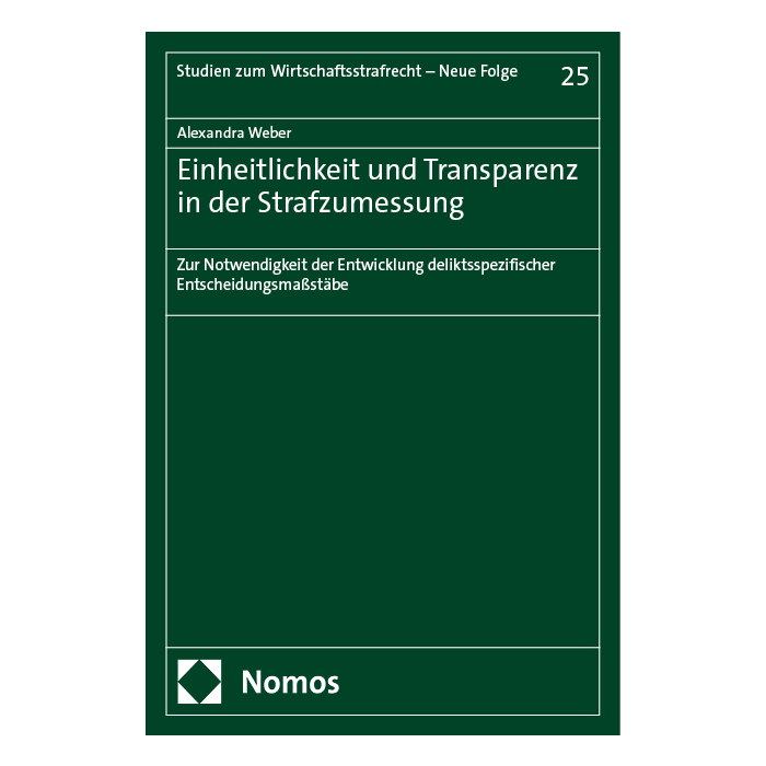Einheitlichkeit und Transparenz in der Strafzumessung Einheitlichkeit und Transparenz in der Strafzumessung