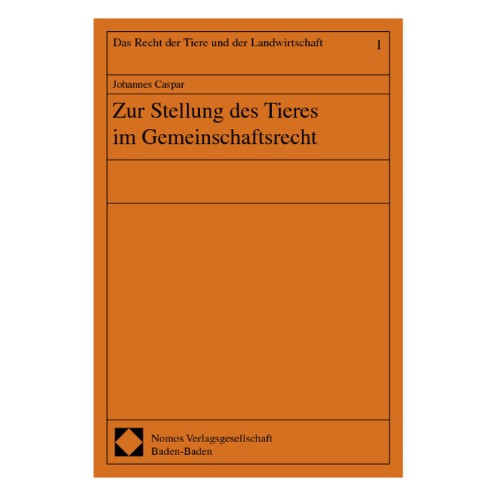Zur Stellung des Tieres im Gemeinschaftsrecht Zur Stellung des Tieres im Gemeinschaftsrecht