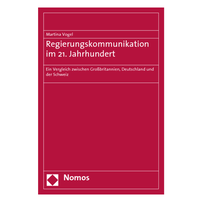 Regierungskommunikation im 21. Jahrhundert Regierungskommunikation im 21. Jahrhundert