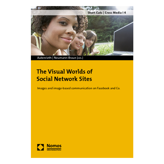 The Visual Worlds of Social Network Sites The Visual Worlds of Social Network Sites