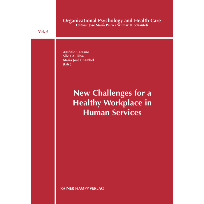 New Challenges for a Healthy Workplace in Human Services New Challenges for a Healthy Workplace in Human Services
