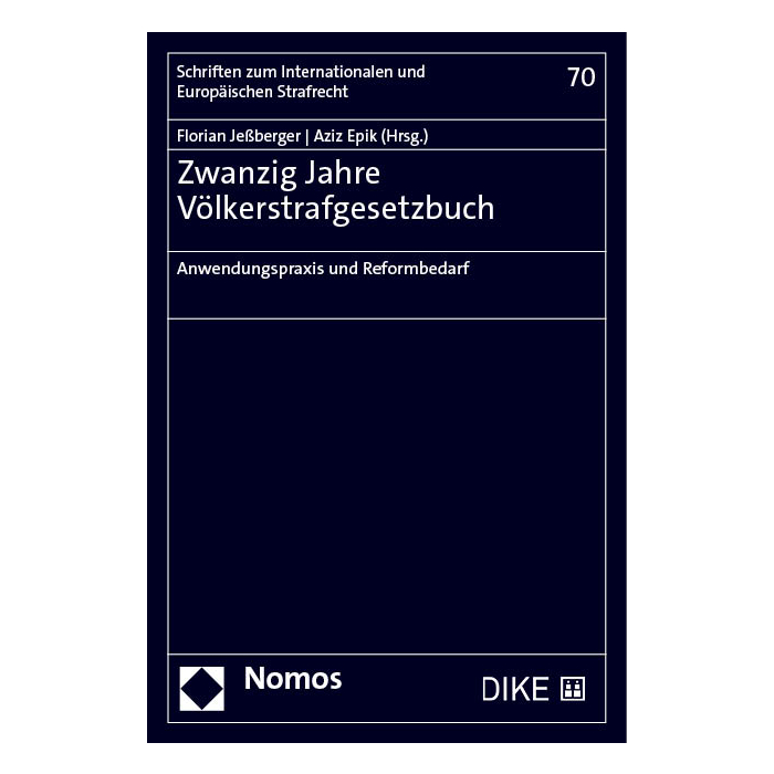 Zwanzig Jahre Völkerstrafgesetzbuch Zwanzig Jahre Völkerstrafgesetzbuch