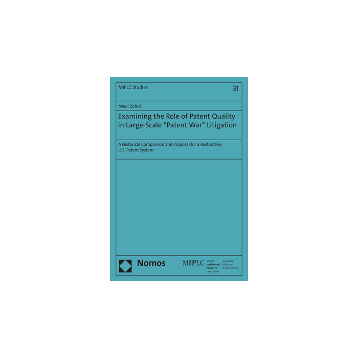 Examining the Role of Patent Quality in Large-Scale "Patent War" Litigation Examining the Role of Patent Quality in Large-Scale "Patent War" Litigation