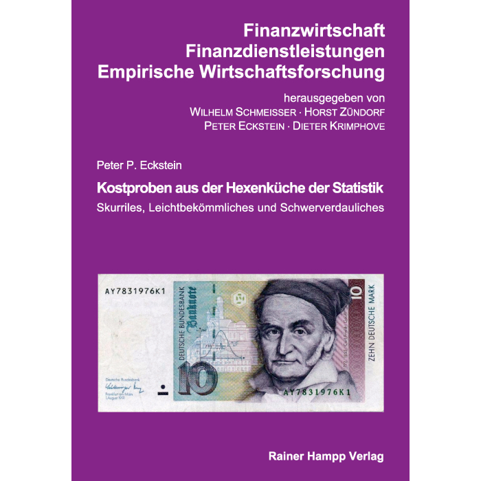 Kostproben aus der Hexenküche der Statistik Kostproben aus der Hexenküche der Statistik