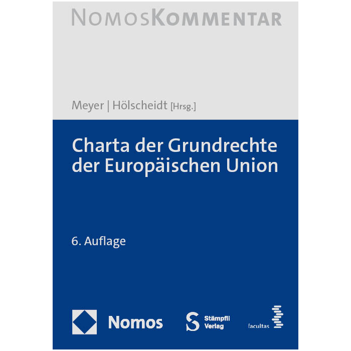 Charta der Grundrechte der Europäischen Union Charta der Grundrechte der Europäischen Union