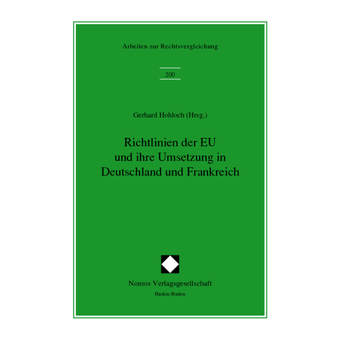 Richtlinien der EU und ihrer Umsetzung in Deutschland und Frankreich Richtlinien der EU und ihrer Umsetzung in Deutschland und Frankreich