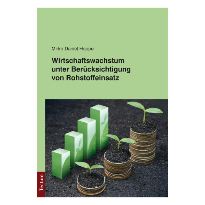 Wirtschaftswachstum unter Berücksichtigung von Rohstoffeinsatz Wirtschaftswachstum unter Berücksichtigung von Rohstoffeinsatz