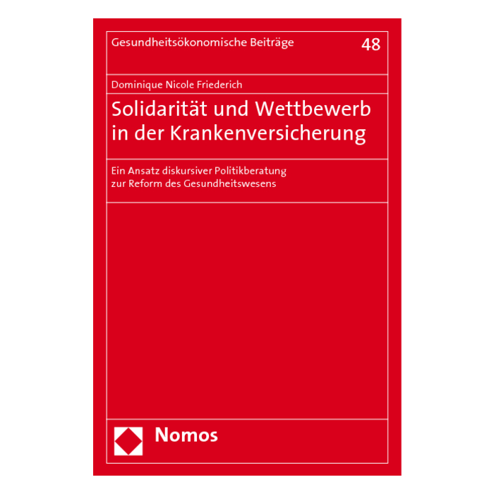 Solidarität und Wettbewerb in der Krankenversicherung Solidarität und Wettbewerb in der Krankenversicherung