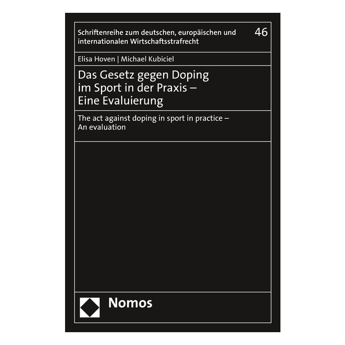 Das Gesetz gegen Doping im Sport in der Praxis – Eine Evaluierung Das Gesetz gegen Doping im Sport in der Praxis – Eine Evaluierung