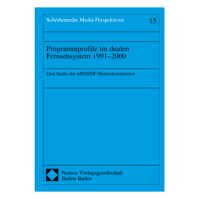 Programmprofile im dualen Fernsehsystem 1991-2000 Programmprofile im dualen Fernsehsystem 1991-2000