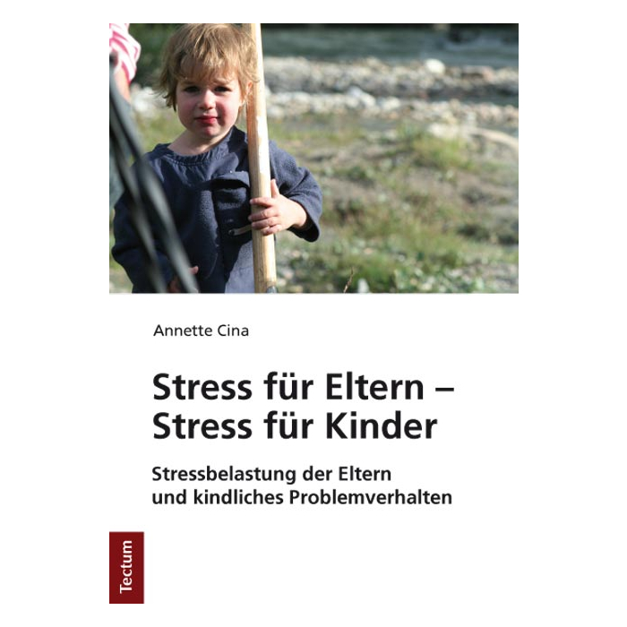 Stress für Eltern - Stress für Kinder Stress für Eltern - Stress für Kinder