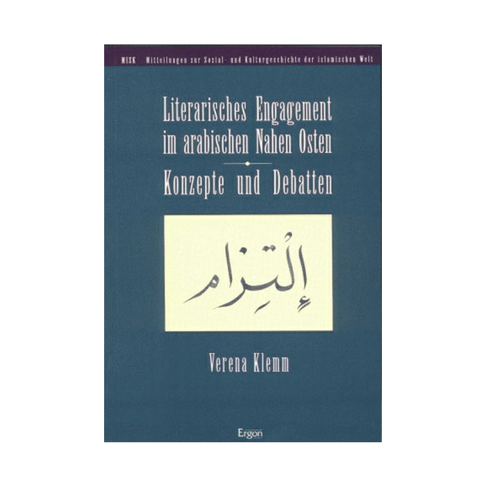 Literarisches Engagement im arabischen Nahen Osten Literarisches Engagement im arabischen Nahen Osten
