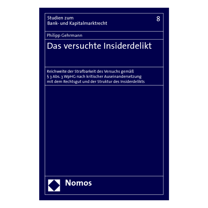 Das versuchte Insiderdelikt Das versuchte Insiderdelikt