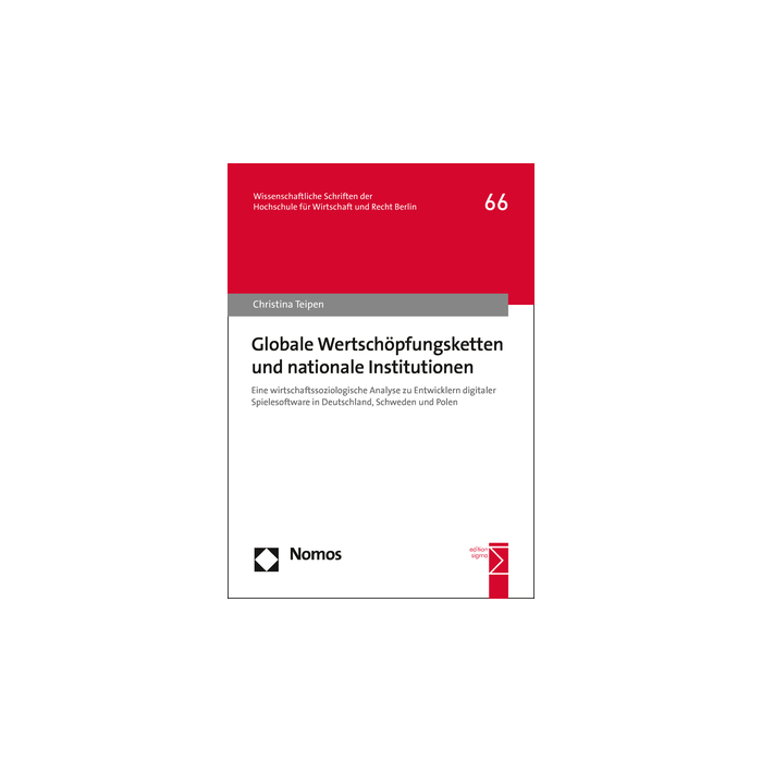 Globale Wertschöpfungsketten und nationale Institutionen Globale Wertschöpfungsketten und nationale Institutionen