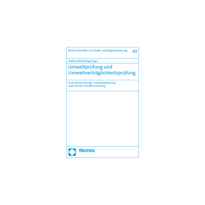 Umweltprüfung und Umweltverträglichkeitsprüfung Umweltprüfung und Umweltverträglichkeitsprüfung