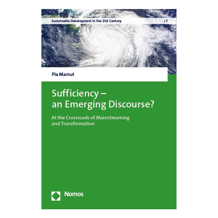 Sufficiency – an Emerging Discourse? Sufficiency – an Emerging Discourse?