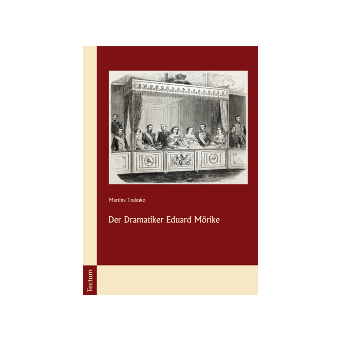 Der Dramatiker Eduard Mörike Der Dramatiker Eduard Mörike