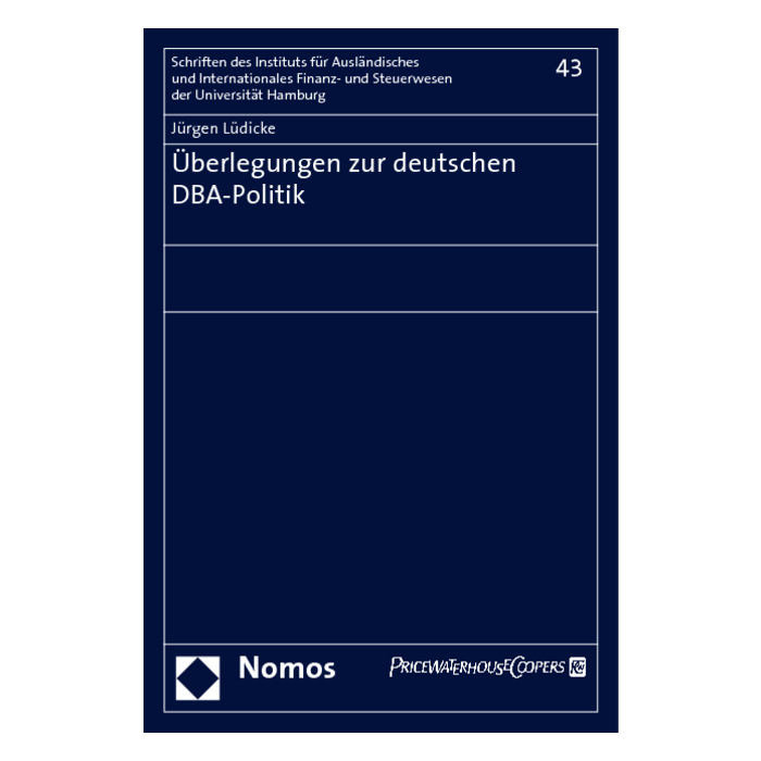 Überlegungen zur deutschen DBA-Politik Überlegungen zur deutschen DBA-Politik