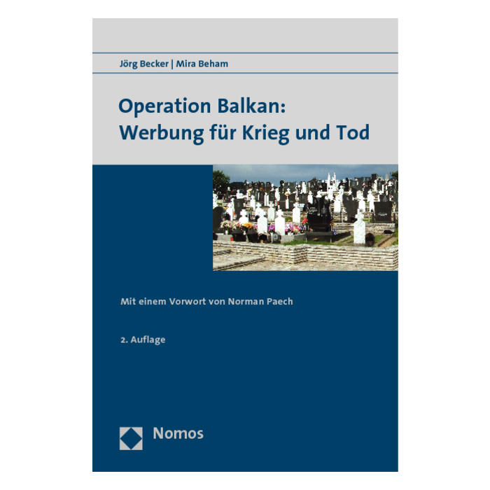 Operation Balkan: Werbung für Krieg und Tod Operation Balkan: Werbung für Krieg und Tod