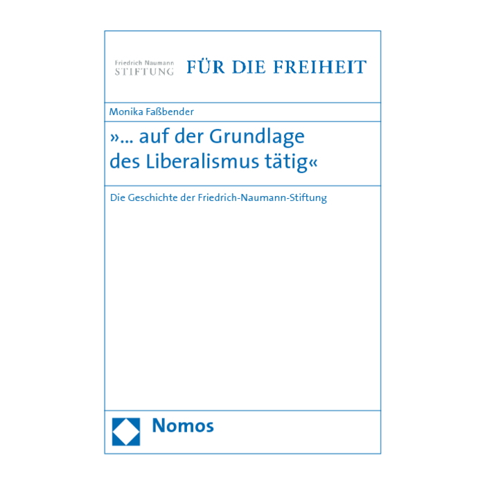 »... auf der Grundlage des Liberalismus tätig« »... auf der Grundlage des Liberalismus tätig«