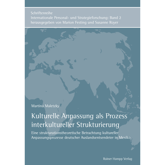 Kulturelle Anpassung als Prozess interkultureller Strukturierung Kulturelle Anpassung als Prozess interkultureller Strukturierung