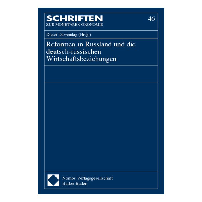 Reformen in Russland und die deutsch-russischen Wirtschaftsbeziehungen Reformen in Russland und die deutsch-russischen Wirtschaftsbeziehungen