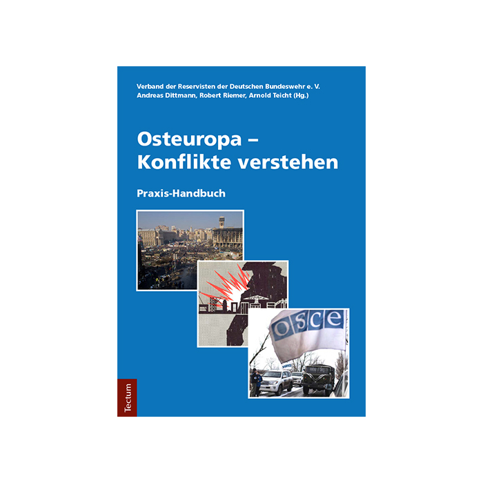 Osteuropa - Konflikte verstehen Osteuropa - Konflikte verstehen