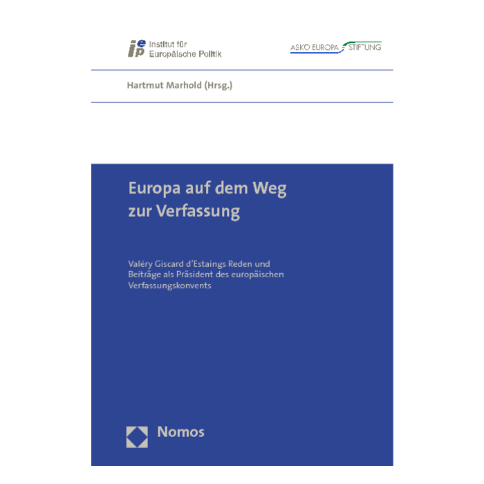 Europa auf dem Weg zur Verfassung Europa auf dem Weg zur Verfassung