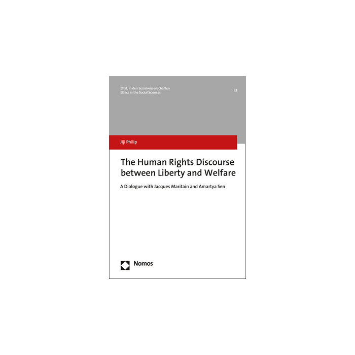 The Human Rights Discourse between Liberty and Welfare The Human Rights Discourse between Liberty and Welfare