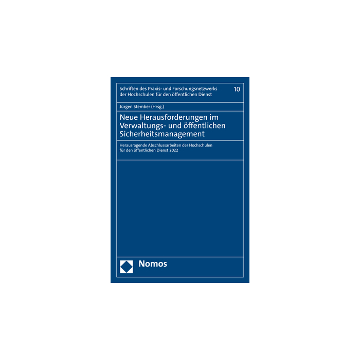 Neue Herausforderungen im Verwaltungs- und öffentlichen Sicherheitsmanagement Neue Herausforderungen im Verwaltungs- und öffentlichen Sicherheitsmanagement